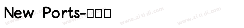 New Ports字体转换